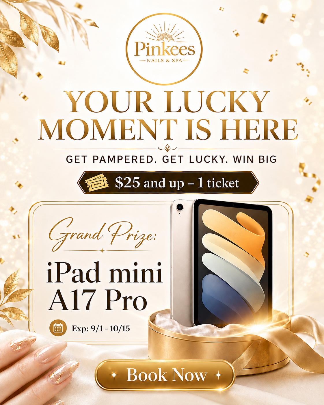 Pinkees lucky draw: spend $25 and up to receive one ticket for a chance to win an iPad mini A17 Pro